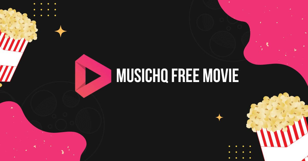 Musichq Free Movie